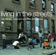 Living In The Streets Формат: Audio CD (Jewel Case) Дистрибьюторы: Концерн "Группа Союз", Ace Records Великобритания Лицензионные товары Характеристики аудионосителей 1999 г Сборник: Импортное издание инфо 4455c.