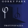 Gorky Park Protivofazza Формат: Audio CD Дистрибьютор: Nox Music Лицензионные товары Характеристики аудионосителей Альбом инфо 10336h.