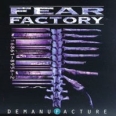Fear Factory Demanufacture Формат: Audio CD Дистрибьютор: Roadrunner Records Лицензионные товары Характеристики аудионосителей 2006 г Альбом: Импортное издание инфо 10763h.